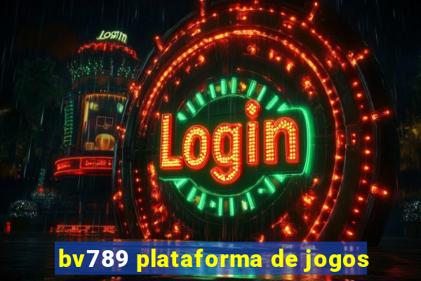 bv789 plataforma de jogos